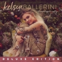Kelsea Ballerini - Unapologetically (Deluxe Edition) '2018
