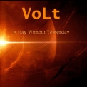 Volt - A Day Without Yesterday '2016
