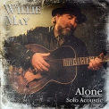 Willie May - Alone (Solo Acoustic) '2009