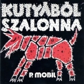 P. Mobil - Kutyabol Szalonna '1998