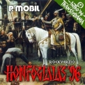 P. Mobil - Honfoglalas (Rock Valtozat) '1996
