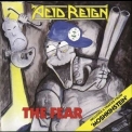 Acid Reign - The Fear (1989) & Moshkinstein [EP] (1988) '1989