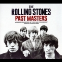 Rolling Stones, The - Past Masters (2CD) '2016