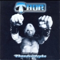 Thor - Thunderstryke (compilation) '2012