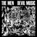 The Men - Devil Music '2016