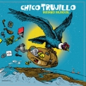 Chico Trujillo - Mambo Mundial '2019