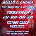 Aiello - Together Eh Oh Oh Eh (Vintage Versions) '2017