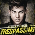 Adam Lambert - Trespassing (Deluxe Version) '2012