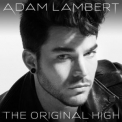 Adam Lambert - The Original High '2015