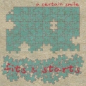 A Certain Smile - Fits & Starts '2017