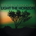 Bedouin Soundclash - Light The Horizon '2010