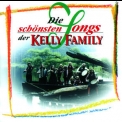 Kelly Family, The - Die Schonsten Songs Der Kelly Family '1994