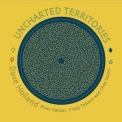 Dave Holland - Uncharted Territories (feat. Evan Parker, Craig Taiborn And Ches Smith) '2018