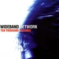 Wideband Network - Ten Thousand Seconds '2005