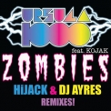 Ursula 1000 - Zombies Remixes '2009
