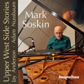 Mark Soskin - Upper West Side Stories '2018