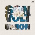 Son Volt - Union '2019