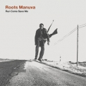 Roots Manuva - Run Come Save Me '2001