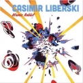 Casimir Liberski - Atomic Rabbit '2013