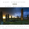 Gary Stroutsos - In Stone Circles '2014