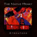 Gary Stroutsos - The Native Heart '1997