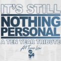 All Time Low - It's Still Nothing Personal - A Ten Year Tribute '2019
