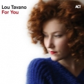 Lou Tavano - For You [Hi-Res] '2016
