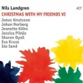 Nils Landgren - Christmas With My Friends VI  [Hi-Res] '2018