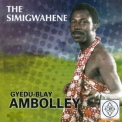 Gyedu-Blay Ambolley - The Simigwahene '1975