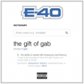 E-40 - The Gift Of Gab '2018