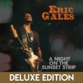 Eric Gales - A Night On The Sunset Strip (live) (Deluxe Edition) '2016