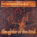 At The Gates - Slaughter Of The Soul (Full Dynamic Range Edition) '2014