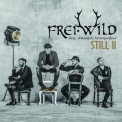 Frei.wild - Still Ii (leise, Sturmisch, Herzergreifend) '2019