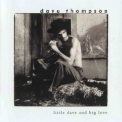 Dave Thompson - Little Dave And Big Love '1995