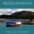 Hugo Duncan - Hugo Duncan Three Leaf Shamrock '2010