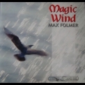 Max Folmer - Magic Wind '1993