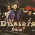 The Dusters - Dang '2002