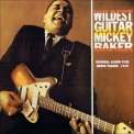 Mickey Baker - Wildest Guitar '2006
