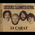 Creedence Clearwater Revival - 24 Carat (CD1) '2002