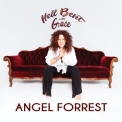 Angel Forrest - Hell Bent With Grace '2019