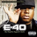 E-40 - My Ghetto Report Card '2006