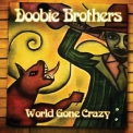 Doobie Brothers, The - World Gone Crazy '2017