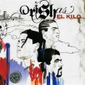Orishas - El Kilo '2005