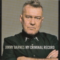 Jimmy Barnes - My Criminal Records '2019