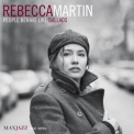 Rebecca Martin - People Behave Like Ballads '2004