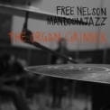Free Nelson Mandoomjazz - The Organ Grinder '2016