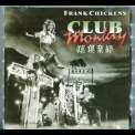Frank Chickens - Club Monkey '1988