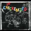 Frank Chickens - Get Chickenized '1987