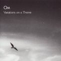 Om - Variations On A Theme '2005