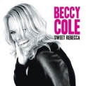 Beccy Cole - Sweet Rebecca '2015